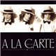 A La Carte - Best Of A La Carte